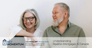 Understanding Reverse Mortgages in Canada: Unlocking the Benefits for Homeowners 1 Understanding Reverse Mortgages in Canada